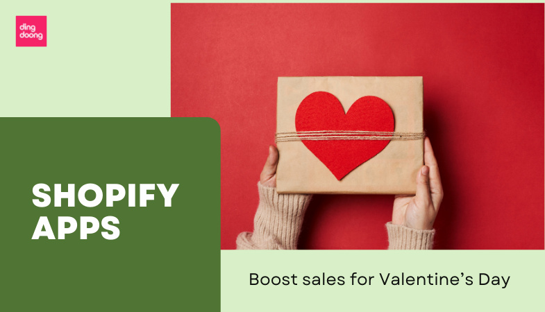 Best Shopify apps to boost sales this Valentine’s Day 