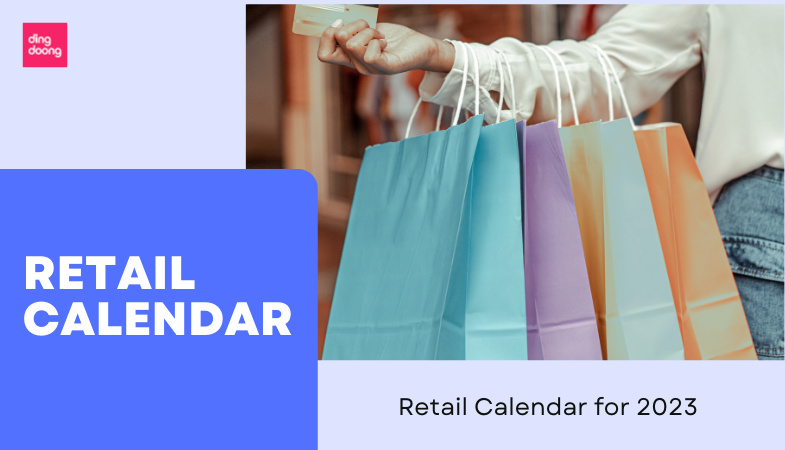 The Essential Retail Calendar for 2023: Plan Your Year Ahead