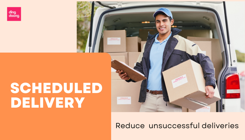 Reduce Failed Delivery Attempts: Unleash the Power of Scheduled Delivery