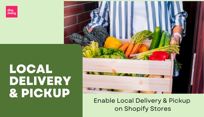 How to Set Up Local Delivery and Local Pickup on Shopify Stores