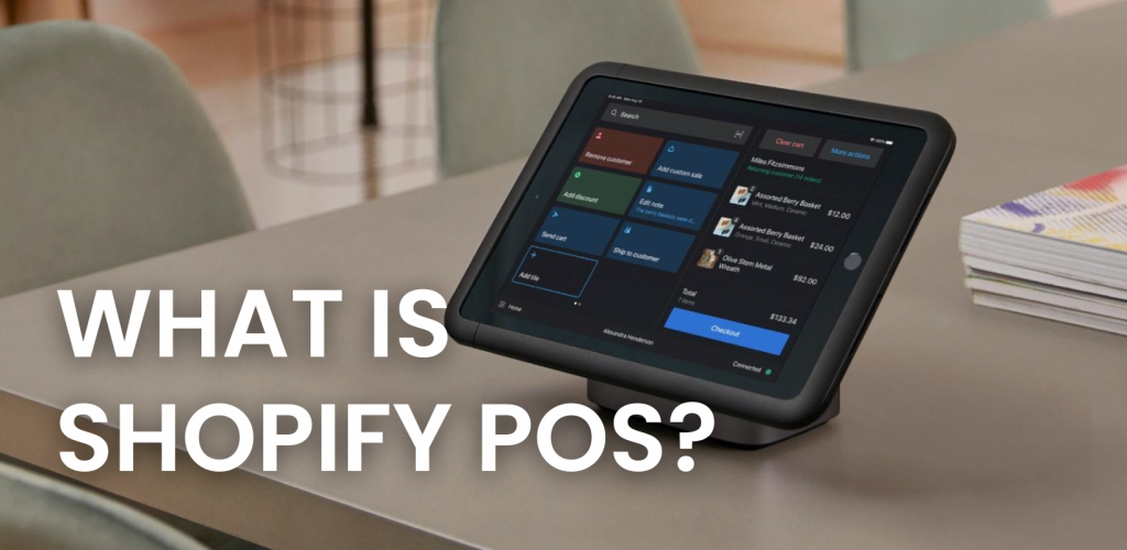 What is Shopify POS