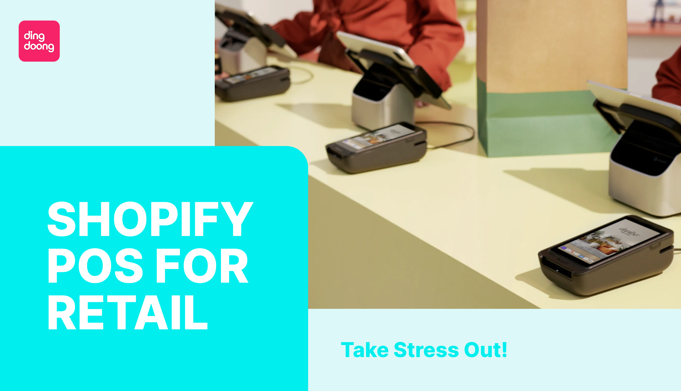 Shopify POS for Retail: Take Stress Out!